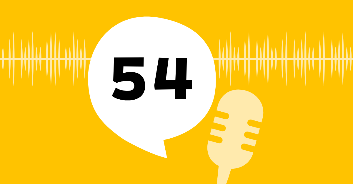 Podcast: „Entdecken. Lernen. Ausprobieren.“: Episode 54